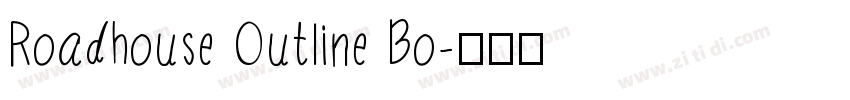 Roadhouse Outline Bo字体转换